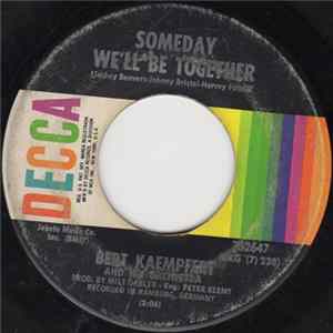 Bert Kaempfert & His Orchestra - We Can Make It Girl / Someday We'll Be Together FLAC