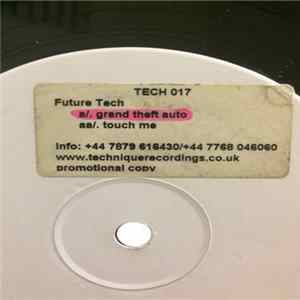 Futuretech - Grand Theft Auto / Touch Me FLAC