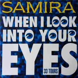Samira - When I Look Into Your Eyes FLAC