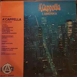 Sangselskapet A'capella - A'Capella I Amerika FLAC