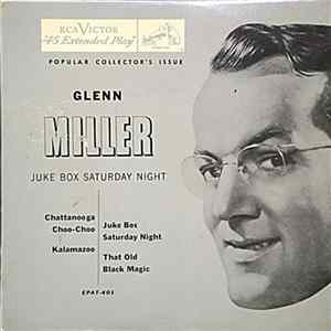 Glenn Miller - Juke Box Saturday Night FLAC