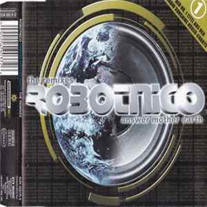 Robotnico - Answer Mother Earth (The Remixes) FLAC
