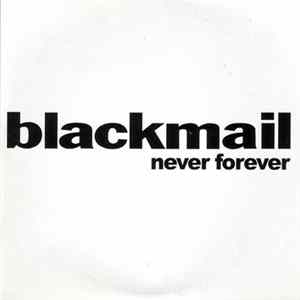 Blackmail - Never Forever FLAC