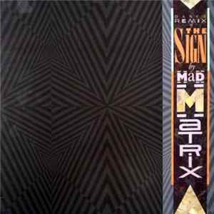 Mad Matrix - The Sign (Dance Remix) FLAC