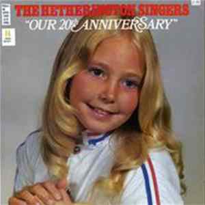 The Hetherington Singers - Our 20th Anniversary FLAC