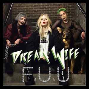Dream Wife - FUU FLAC