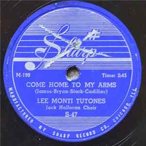 Lee Monti Tutones - Come Home To My Arms / Roamin’ FLAC