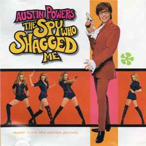 Various - Austin Powers - The Spy Who Shagged Me (Music From The Motion Picture) FLAC