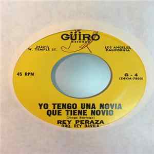 Rey Peraza - Yo Tengo Una Novia Que Tiene Novia / Amor Desnudo FLAC