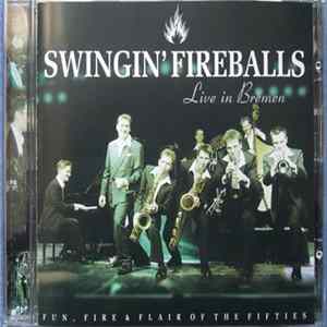 Swingin' Fireballs - Live In Bremen FLAC