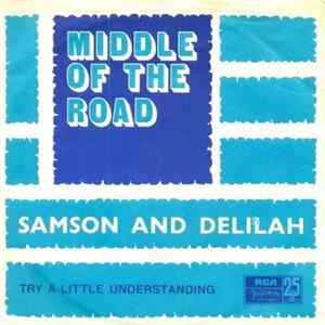 Middle Of The Road - Samson And Delilah FLAC