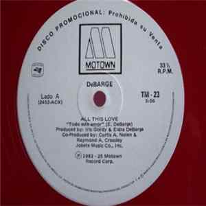 DeBarge - All This Love / I Like It FLAC