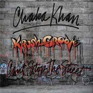 Chaka Khan - (Krush Groove) Can't Stop The Street FLAC