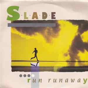 Slade - Run Runaway FLAC
