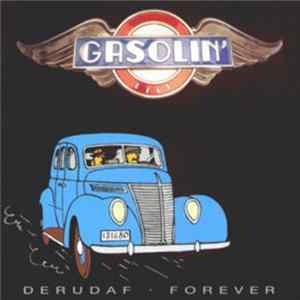 Gasolin' - Derudaf - Forever FLAC