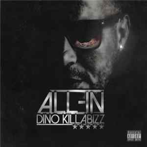 Dino - All In FLAC