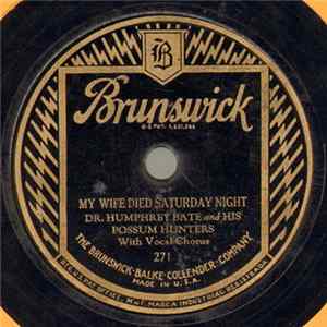 Dr. Humphrey Bate And His Possum Hunters - My Wife Died Saturday Night / Old Joe FLAC