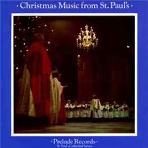 The Choir of St. Paul's Cathedral - Christmas Music from St. Paul's FLAC
