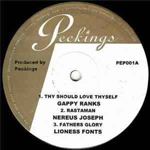 Gappy Ranks / Nereus Jospeh / Lioness Fonts - Thy Should Love Thyself / Rastaman / Fathers Glory FLAC