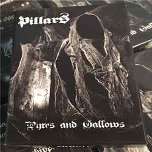 Pillars - Pyres And Gallows FLAC