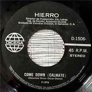 Hierro - Come Down (Calmate) FLAC