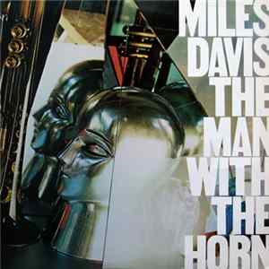 Miles Davis - The Man With The Horn FLAC