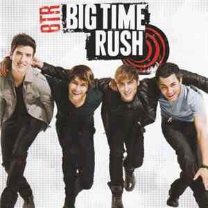 Big Time Rush - BTR FLAC