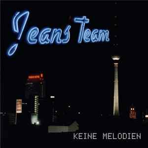 Jeans Team - Keine Melodien FLAC