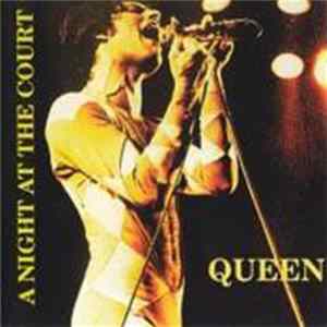 Queen - A Night At The Court FLAC