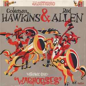 Coleman Hawkins & Red Allen - Volume One "Warhorses" FLAC