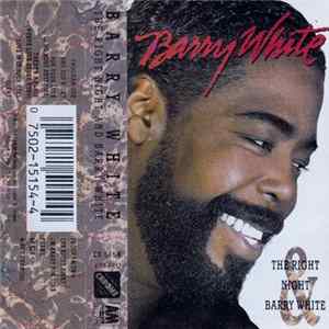 Barry White - The Right Night & Barry White FLAC