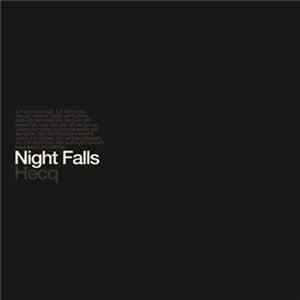 Hecq - Night Falls FLAC