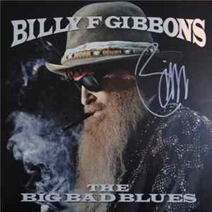 Billy F Gibbons - The Big Bad Blues FLAC