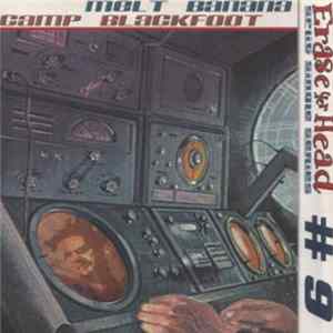 Melt Banana / Camp Blackfoot / God Is My Co-Pilot / Tear Off A Doll - Erase Yer Head # 9 FLAC