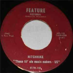 Those Lil' Ole Music Makers - Us - Hitchhike / Summertime FLAC