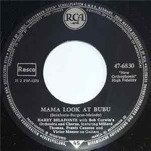Harry Belafonte With Bob Corman's Orchestra And Chorus - Mama Look At Bubu / Don't Ever Love Me FLAC