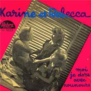 Karine Et Rebecca - Moi Je Dors Avec Nounours FLAC