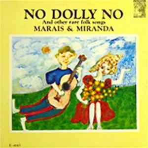 Marais & Miranda - No Dolly No And Other Rare Folk Songs By Marais & Miranda FLAC