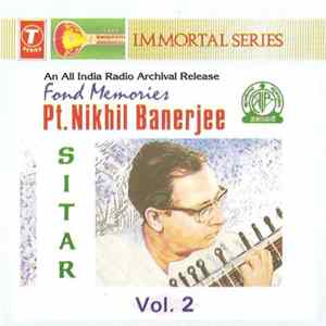 Pt. Nikhil Banerjee - Fond Memories - Sitar Volume 2 FLAC