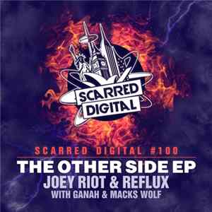 Joey Riot & Reflux - The Other Side EP FLAC