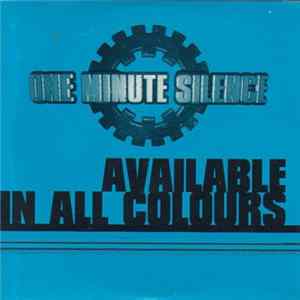 One Minute Silence - Available In All Colours FLAC