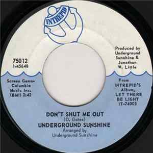 Underground Sunshine - Don't Shut Me Out / Take Me, Break Me FLAC