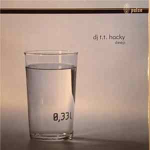 DJ T.T. Hacky - Deep FLAC