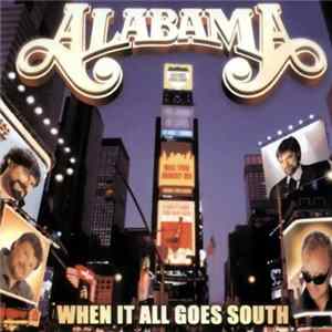 Alabama - When It All Goes South FLAC