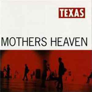 Texas - Mothers Heaven FLAC