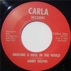 Jimmy Delphs - Dancing A Hole In The World FLAC