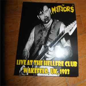 The Meteors - Live At The Hellfre Club Wakefeld, UK, 1983 FLAC