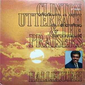 Clinton Utterbach & The Praisers - Hallelujah FLAC