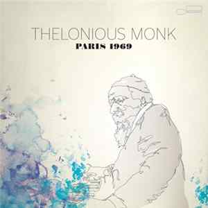 Thelonious Monk - Paris 1969 FLAC