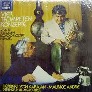 Vivaldi, Telemann, Leopold Mozart, Hummel — Maurice André - Herbert von Karajan · Berliner Philharmoniker - Vier Trompeten-Konzerte FLAC
